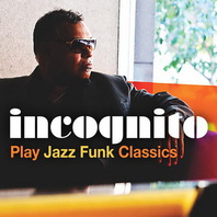 Incognito Play Jazz Funk Classics (EP) Mp3