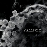 Minute Bodies: The Intimate World of F. Percy Smith Mp3