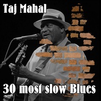 30 Most Slow Blues Mp3