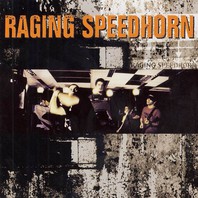 Raging Speedhorn Mp3