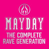 Mayday: The Complete Rave Generation CD4 Mp3
