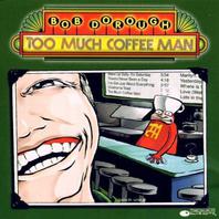 Too Much Coffee Man Mp3