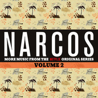 Narcos, Vol. 2 Mp3