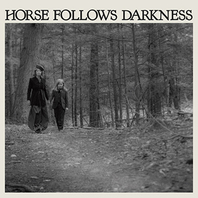 Horse Follows Darkness Mp3