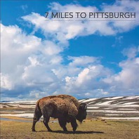 7 Miles To Pittsburgh Mp3