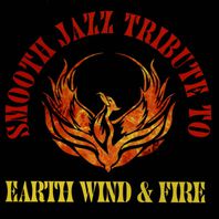 Smooth Jazz Tribute To Earth, Wind & Fire Mp3