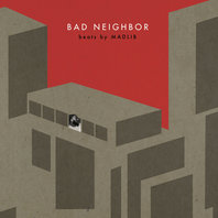 Bad Neighbor (Instrumentals) Mp3