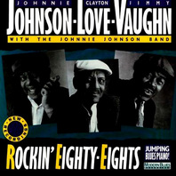 Rockin' Eighty-Eights (With Clayton Love & Jimmy Vaughan) Mp3