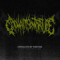 Cephalitis By Torture (EP) Mp3