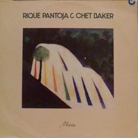 Rique Pantoja & Chet Baker (Vinyl) Mp3