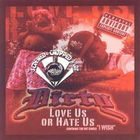 Love Us Or Hate Us (Chopped & Screwed) Mp3