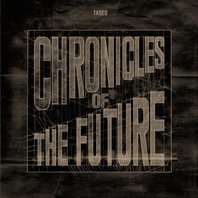 Chronicles Of The Future Mp3