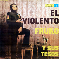 El Violento (With Sus Tesos) (Vinyl) Mp3