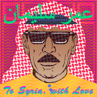 To Syria, With Love Mp3