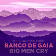 Big Men Cry (20Th Anniversary Edition) CD1 Mp3