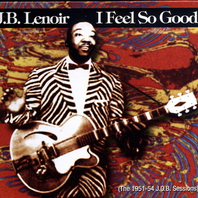 I Feel So Good (The 1951-1954 J.O.B. Sessions) Mp3