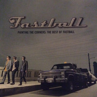 Painting The Corners: The Best Of Fastball Mp3