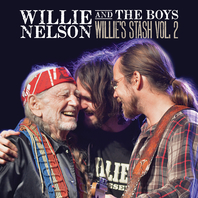 Willie And The Boys: Willie's Stash, Vol. 2 Mp3