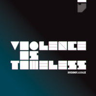 Violence Is Timeless Mp3