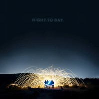 Night To Day Mp3