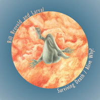 Surviving Death / Alive Why? (With Larval) CD1 Mp3