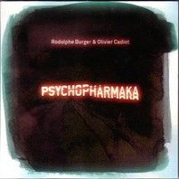 Psychopharmaka (With Olivier Cadiot) Mp3