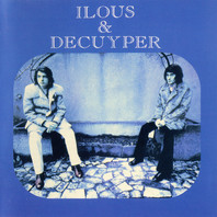 Ilous & Decuyper (Reissued 2006) Mp3