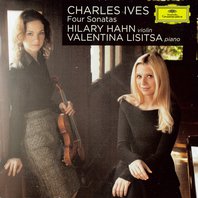 Ives - Four Sonatas For Violin And Piano (With Valentina Lisitsa) Mp3