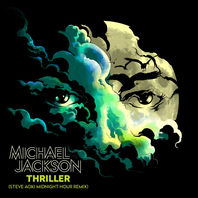 Thriller (Steve Aoki Midnight Hour Remix) (CDR) Mp3