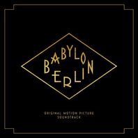 Babylon Berlin (Music From The Original Tv Series) Mp3
