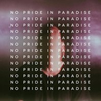 No Pride In Paradise (EP) Mp3