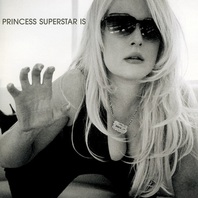 Princess Superstar Is... Mp3