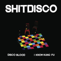 Disco Blood & I Know Kung Fu Mp3