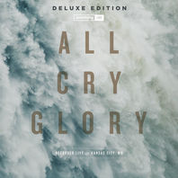All Cry Glory (Live) (Deluxe Edition) Mp3