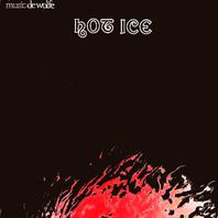 Hot Ice (Vinyl) Mp3