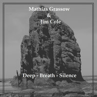 Deep - Breath - Silence (With Mathias Grassow) Mp3