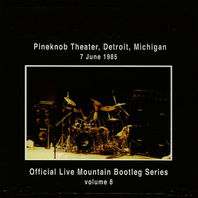 Official Live Mountain Bootleg Series Vol. 8: Live At The Pineknob Theater 1985 Mp3