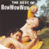 The Best Of Bow Wow Wow Mp3
