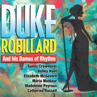 Duke Robillard And His Dames Of Rhythm Mp3