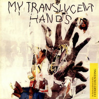 My Translucent Hands No III (VLS) Mp3