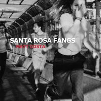 Santa Rosa Fangs Mp3