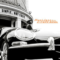 Simple..Not Easy (With The E-Type Boys) Mp3