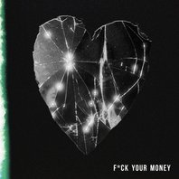 Fuck Your Money (CDS) Mp3