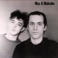 Max & Malcolm (Vinyl) Mp3