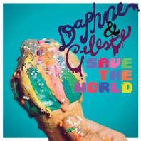 Daphne And Celeste Save The World Mp3