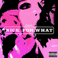 Nice For What (CDS) Mp3