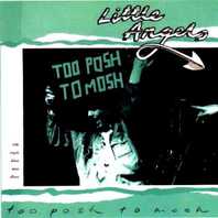 Too Posh To Mosh (EP) (Vinyl) Mp3