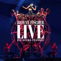 Helene Fischer Live - Die Arena-Tournee CD2 Mp3