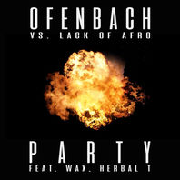 PARTY (vs. Lack Of Afro, Feat. Wax And Herbal T) (CDS) Mp3