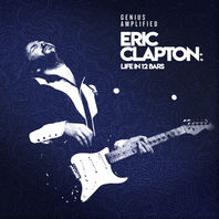 Eric Clapton: Life In 12 Bars (Original Motion Picture Soundtrack) CD1 Mp3